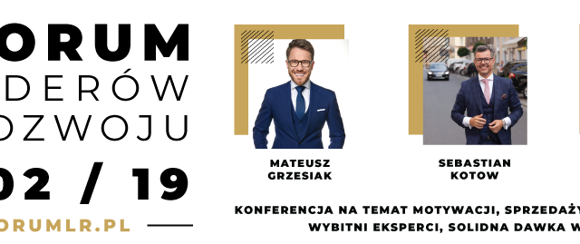 Trenerzy biznesu uczą sztuki przywództwa na Podkarpaciu – Forum Liderów Rozwoju w G2A Arena