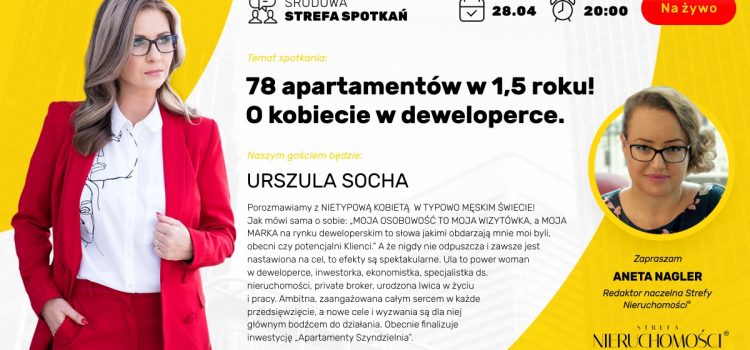 78 apartamentów w 1,5 roku! Spotkanie online z kobietą w deweloperce
