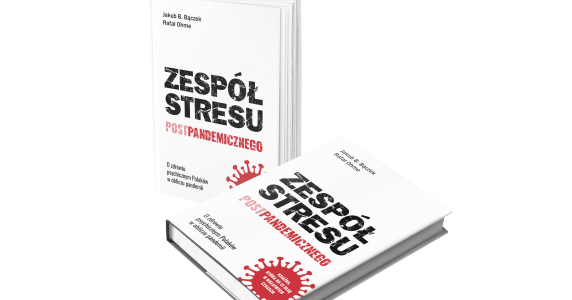 Zespół stresu postpandemicznego – Nowa choroba XXI wieku?