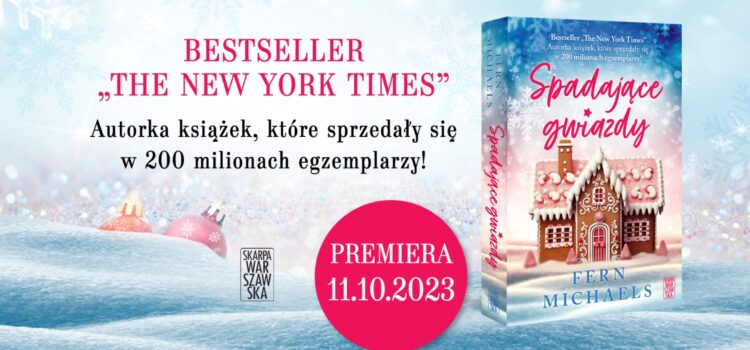 Śnieg, miłość i „Spadające gwiazdy” – Skarpa Warszawska w pierwszej tegorocznej powieści świątecznej!
