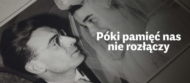 PODRÓŻ PO WSPOMNIENIACH Z OKAZJI DNIA OJCA –  WYJĄTKOWA HISTORIA ZWYKŁEJ RODZINY NA ARTE.TV
